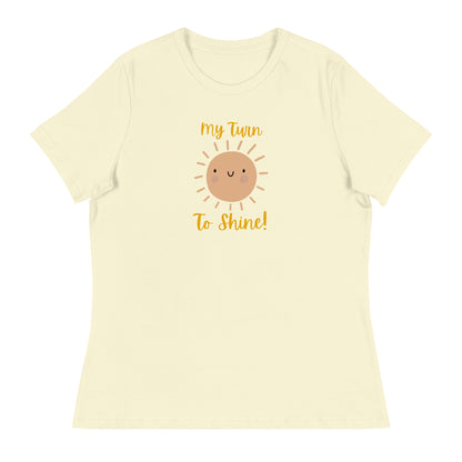 My Turn to Shine- women's Tee